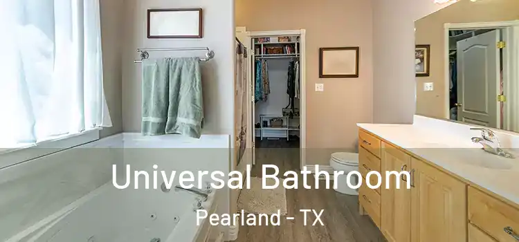  Universal Bathroom Pearland - TX